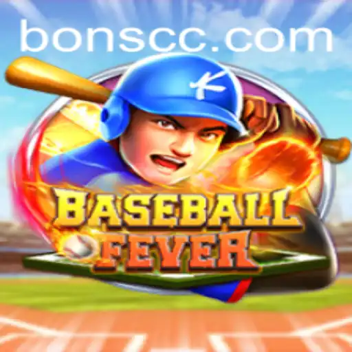BaseballFever: Dive into the Exciting World of Bons