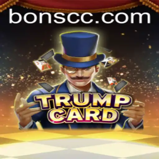TrumpCard: Unveiling the Strategy Game of Bons Amidst Current Events